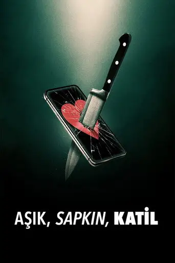 Aşık, Sapkın, Katil posteri