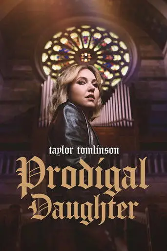 Taylor Tomlinson: Prodigal Daughter posteri