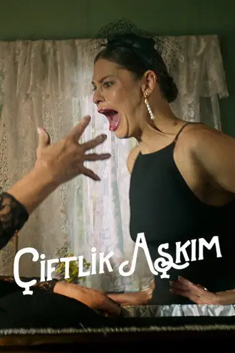 Çiftlik Aşkım posteri