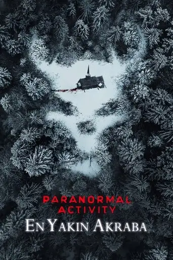 Paranormal Activity: En Yakın Akraba posteri