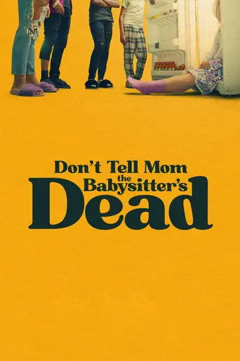 Don't Tell Mom the Babysitter's Dead posteri