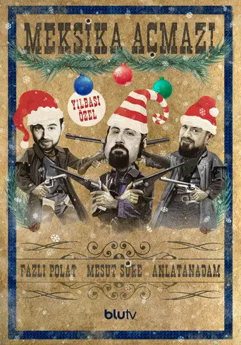 Meksika Açmazı: Yılbaşı Özel posteri
