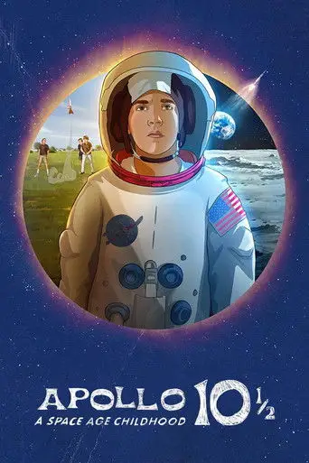 Apollo 10½: Uzay Çağında Çocuk Olmak posteri