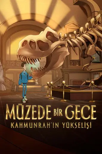 Müzede Bir Gece: Kahmunrah’ın Yükselişi posteri