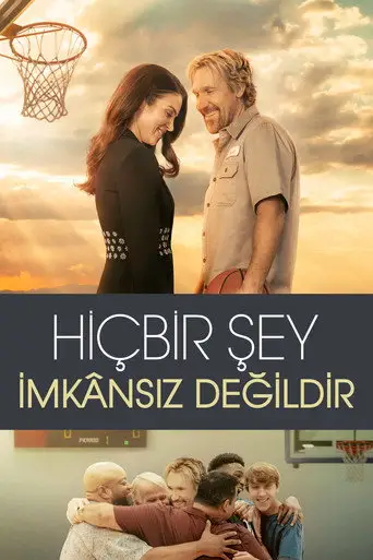Hiçbir Şey İmkânsız Değildir posteri