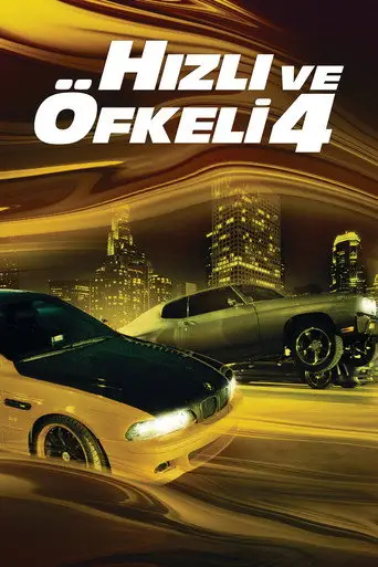 Hızlı ve Öfkeli 4 posteri